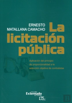 Bertrand.pt - La Licitación Pública: Aplicación Del Principio De Proporcionalidad A La Selección Objetiva De Contratistas