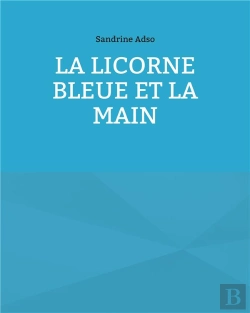 Bertrand.pt - La Licorne Bleue Et La Main