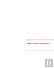 La Licorne Dans Le Lointain