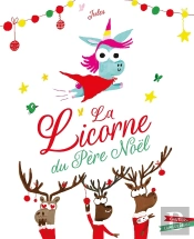 La Licorne Du Père Noël