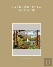 La Licorne Et La Fontaine