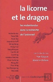 La Licorne Et Le Dragon : Les Malentendus Dans La Recherche De L'Universel