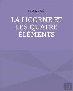 Bertrand.pt - La Licorne Et Les Quatre Elements