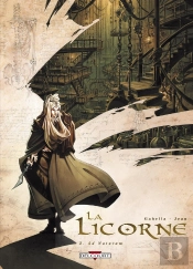 La Licorne Tome 2 ; Ad Naturam