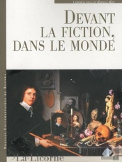 La Licorne Tome 88 : Devant La Fiction, Dans Le Monde