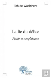 La Lie Du Delice