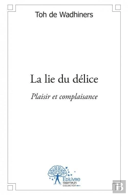 Bertrand.pt - La Lie Du Delice