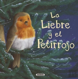 Bertrand.pt - La Liebre Y El Petirrojo