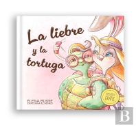 La Liebre Y La Tortuga