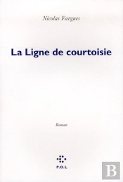 La Ligne De Courtoisie