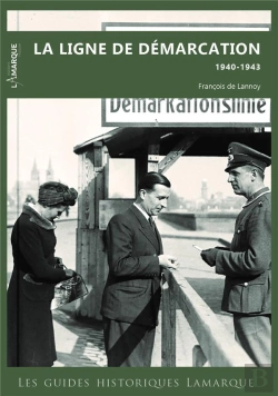 Bertrand.pt - La Ligne De Demarcation, 1940-1943