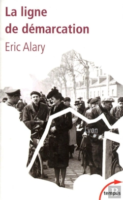 Bertrand.pt - La Ligne De Démarcation ; 1940-1944