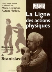La Ligne Des Actions Physiques : Répétitions Et Exercices De Stanislavski