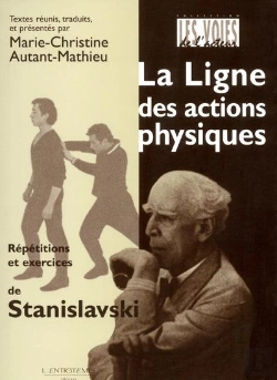 Bertrand.pt - La Ligne Des Actions Physiques : Répétitions Et Exercices De Stanislavski