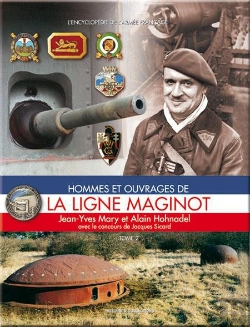 Bertrand.pt - La Ligne Maginot T.2 ; Hommes Et Ouvrages