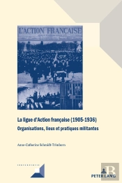 La Ligue D’Action Française (1905-1936)