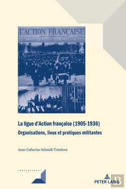 Bertrand.pt - La Ligue D’Action Française (1905-1936)