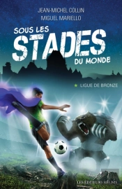 La Ligue De Bronze