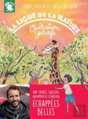 La Ligue De La Nature - Operation Girafe