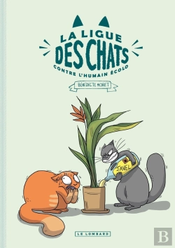 Bertrand.pt - La Ligue Des Chats Tome 1 : La Ligue Des Chats Contre L'Humain Écolo