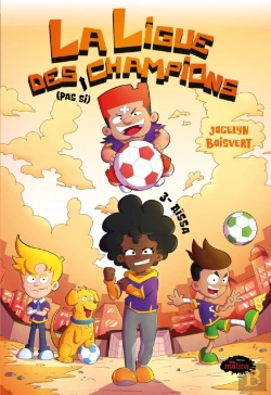Bertrand.pt - La Ligue Des Pas Si Champions Tome 3: Aïssa
