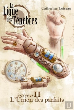 Bertrand.pt - La Ligue Des Ténèbres Saison 2 ; L'Union Des Parfaits