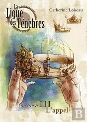 La Ligue Des Ténèbres Saison 3 ; L'Appel