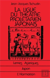 La Ligue Du Theatre Proletarien Japonais