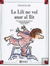 La Lil¡ No Vol Anar Al Llit