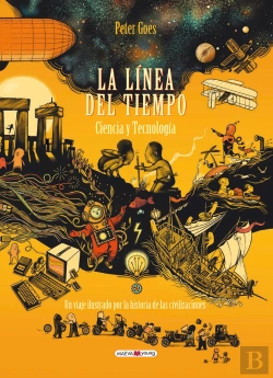 Bertrand.pt - La Línea Del Tiempo. Ciencia Y Tecnología