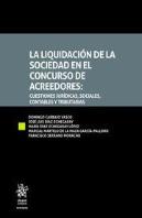 La Liquidación De La Sociedad En El Concurso De Acreedores: Cuestiones Jurídicas, Sociales, Contable