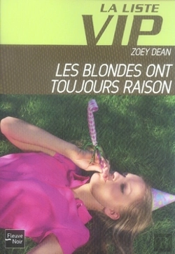 Bertrand.pt - La Liste Vip T.6 ; Les Blondes Ont Toujours Raison