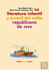 La Literatura Infantil Y Juvenil Del Exilio Republicano
