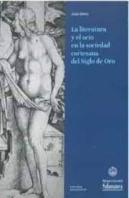 La Literatura Y El Ocio En La Sociedad Cortesana Del Siglo