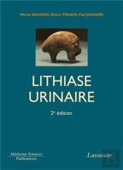 La Lithiase Urinaire (2e Édition)