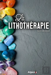 La Lithothérapie