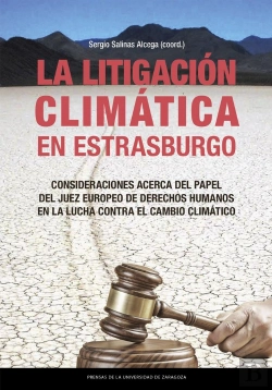 Bertrand.pt - La Litigacion Climatica En Estrasburgo. Consideraciones Acerca Del Papel Del Jue