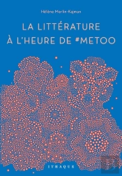 La Littérature À L'Heure De #Metoo