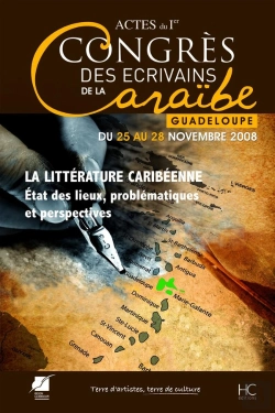 Bertrand.pt - La Littérature Caribéenne ; Actes ; 1er Congrés Des  Écrivains De La Caraïbe