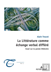 La Littérature Comme Échange Verbal Différé