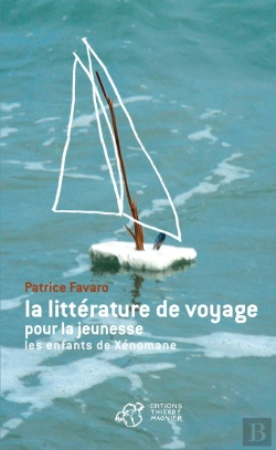 Bertrand.pt - La Littérature De Voyage Pour La Jeunesse ; Les Enfants De Xénomane
