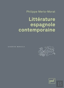 Bertrand.pt - La Littérature Espagnole Contemporaine