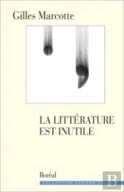 La Littérature Est Inutile