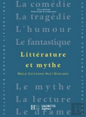 La Littérature Et Le Mythe