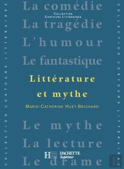 Bertrand.pt - La Littérature Et Le Mythe