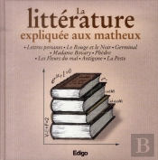 La Litterature Expliquee Aux Matheux