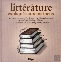Bertrand.pt - La Litterature Expliquee Aux Matheux