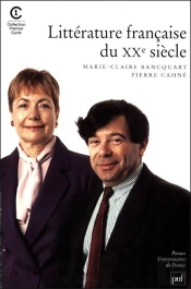 La Litterature Francaise Du Xx Siecle