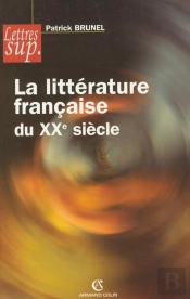 La Littérature Française Du Xxe Siècle