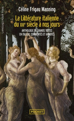 Bertrand.pt - La Littérature Italienne Du Xiiie Siècle À Nos Jours : Anthologie De Grands Textes En Italien, Commentés Et Annotés